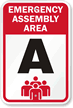 Emergency Assembly Area A Sign