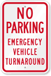 No Parking Emergency Vehicle Turnaround Sign