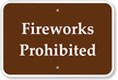 Fireworks Prohibited Campground Park Sign
