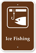 Ice Fishing - Campground, Guide & Park Sign