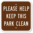 Please Help Keep This Park Clean Sign