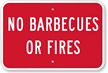 No Barbecues Or Fires Sign