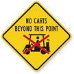 No Carts Beyond This Point Sign