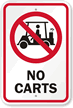 No Carts Sign