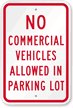 No Commercial Vehicles Allowed In Parking Lot Sign