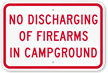 No Discharging Of Firearms In Campground Sign