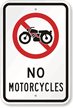No Motorcycles Sign