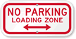 NO PARKING LOADING ZONE Sign