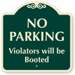 No Parking Violators Will Be Booted Sign