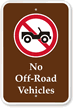 No Off Road Vehicles Campground Sign