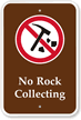 No Rock Collecting - Campground & Park Sign
