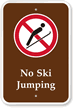 No Ski Jumping   Campground & Park Sign