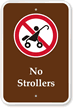 No Strollers Campground Park Sign