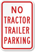 No Tractor Trailer Parking Sign