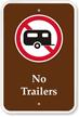 No Trailers Campground Park Sign with Graphic