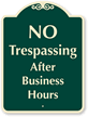 No Trespassing After Business Hours Sign