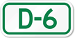 Parking Space Sign D 6