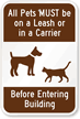 Pets Must Be On A Leash Sign