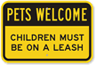 Funny Children On Leash Sign