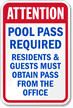 Attention Pool Pass Required Sign