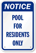 Pool Residents Only Sign