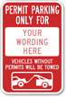 Permit Parking Only For [custom text] Sign
