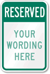 Reserved (green reversed) Sign