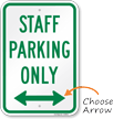 Staff Parking Only Sign with Directional Arrow