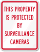 Property Protected Surveillance Cameras Sign