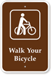 Walk Your Bicycle   Campground & Park Sign