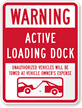 Active Loading Dock Sign with Car Tow Graphic