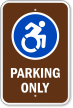 Parking Only With Updated Accessible Symbol Sign