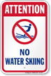 Attention No Water Skiing Water Safety Sign
