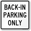 Back In Parking Only Sign