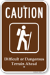 Caution Difficult Or Dangerous Terrain Ahead Sign
