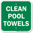 Clean Pool Towels Sign