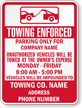 Custom Texas Towing Enforced Sign