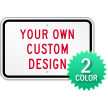 2 Color Printed Custom Horizontal Aluminum Sign