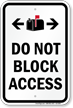 Do Not Block Access Sign, Mailbox Bidirectional Symbols