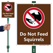 Do Not Feed Squirrels Lawnboss Sign