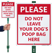 Do Not Leave Your Dogs Poop Bag Here Sign And Stake Kit