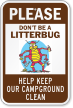 Don't Be A Litterbug Keep Campground Clean Sign