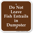 Dont Leave Fish Entrails in Dumpster Sign