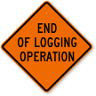 End Of Logging Operation Sign