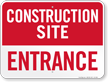 Entrance Construction Site Sign