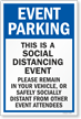 Event Parking Social Distancing Event Please Remain in Vehicle or Distant from Others Social Distancing Parking Sign