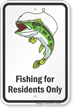 Fishing for Residents Only Sign