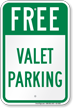 Free Valet Parking Sign