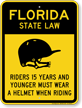 Helmet Law Sign For Florida
