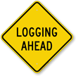 Logging Head Diamond shaped Traffic Sign